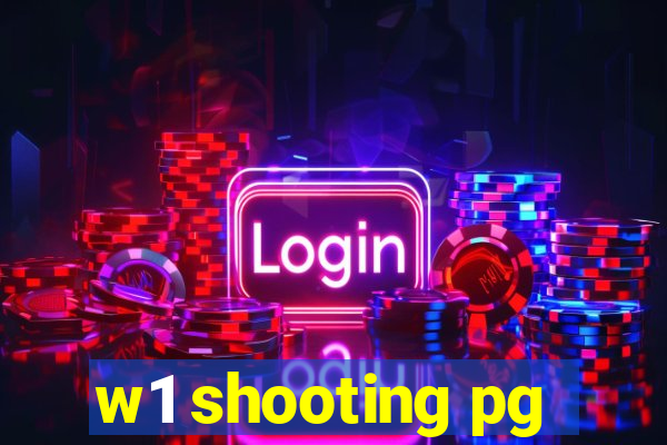 w1 shooting pg